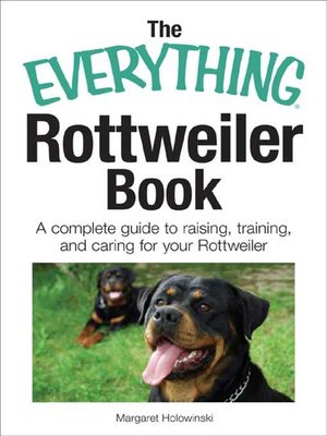 cover image of The Everything Rottweiler Book